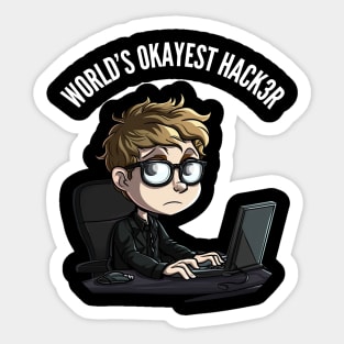 World's Okayest Hacker v2 (round) Sticker